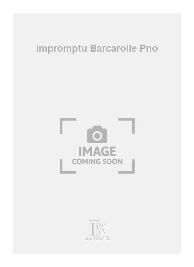 Impromptu Barcarolle Pno